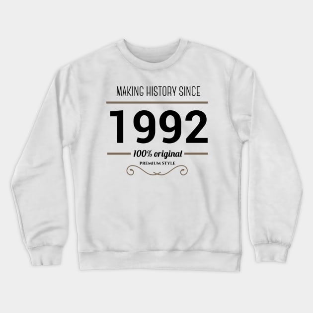 Making history since 1992 Crewneck Sweatshirt by JJFarquitectos